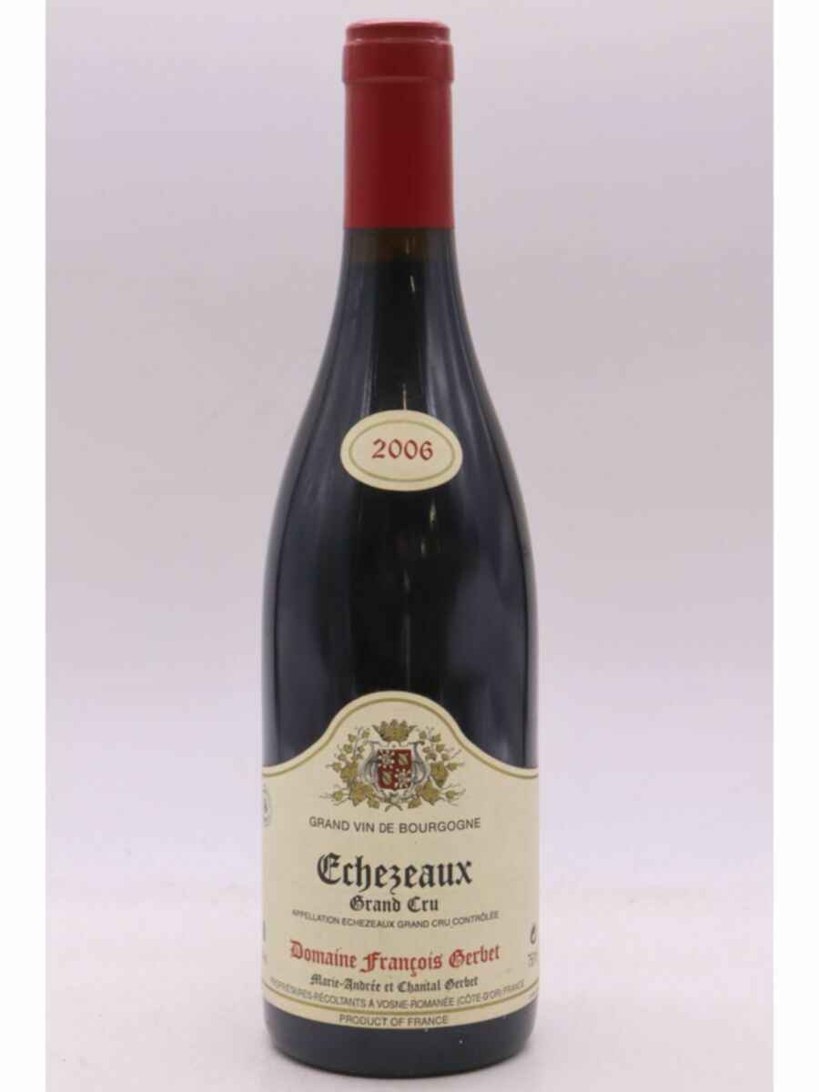 François Gerbet Echezeaux Grand Cru 2006