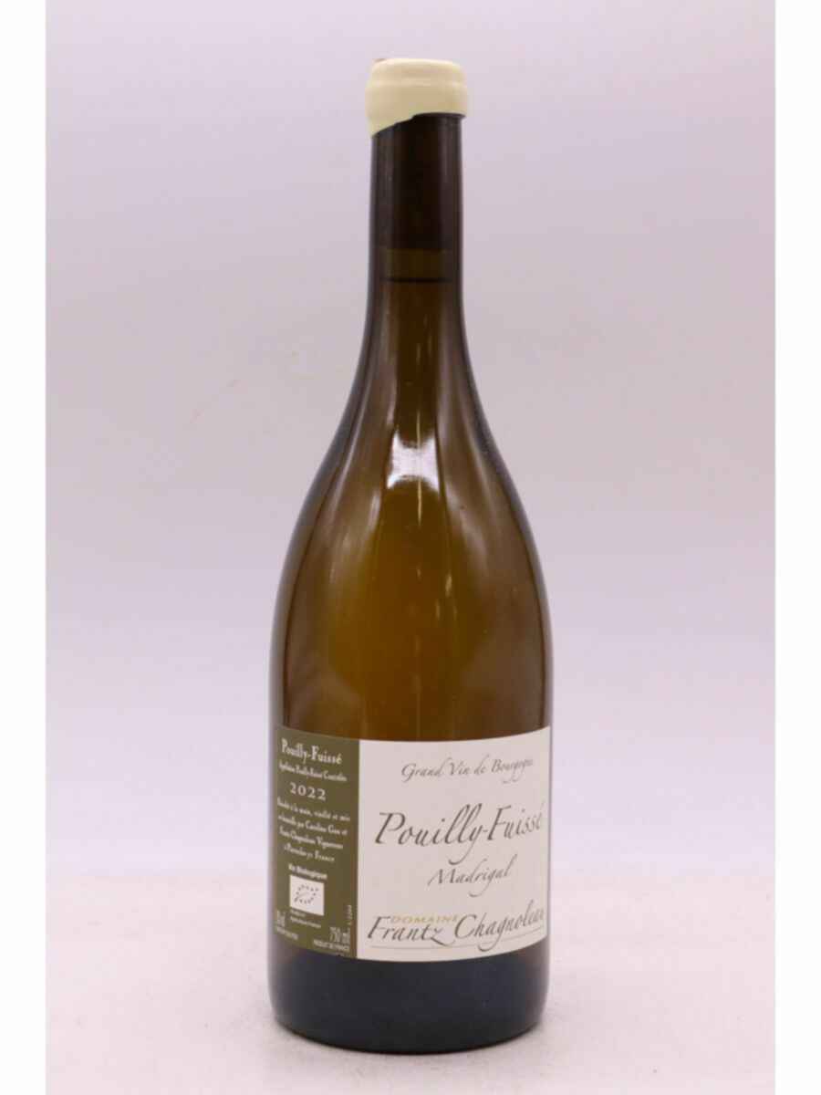 Frantz Chagnoleau Pouilly Fuisse Madrigal 2022