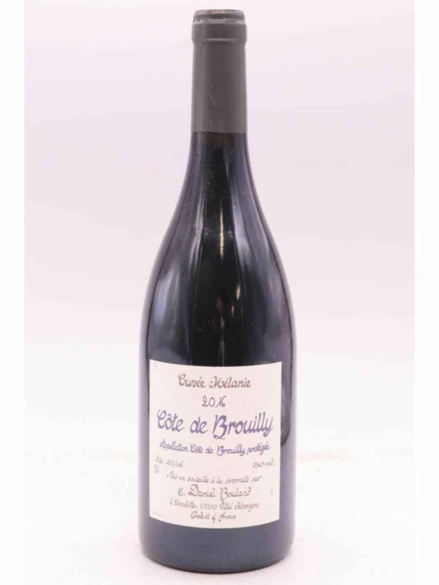Daniel Bouland Cote De Brouilly Cuvee Mélanie 2016
